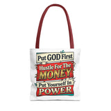 Tote Bag — "Put GOD First, Hustle For The MONEY, Put Yourself In POWER" Inspirational Graphic Tote
