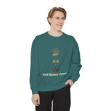 God • Money • Power Sweatshirt — Spiritual Faith & Wealth Graphic Pullover