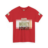 God Money Power Graphic Tee