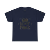 God Money Power T-Shirt — Bold Faith & Hustle Graphic Tee