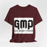 GMP God Money Power- Graphic Tee