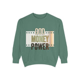 God Money Power Sweatshirt