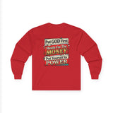 Long Sleeve Tee — “Put GOD First, Hustle for the MONEY, Put Yourself in POWER” Inspirational Graphic