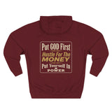 Hoodie — “Put GOD First, Hustle For The MONEY” Motivational Religious Graphic Hoodie
