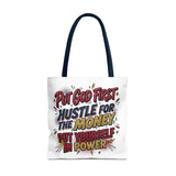 Inspirational Gospel Tote Bag - "Put God First, Hustle for the Money, Put Yourself in Power"