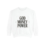 Sweatshirt — GOD MONEY POWER Bold Graphic Crewneck