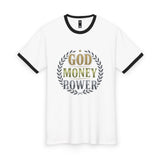 God Money Power- Ringer Tee — Faith & Ambition Graphic T-Shirt