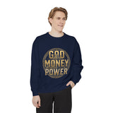God Money Power Sweatshirt — Graphic Inspirational Crewneck