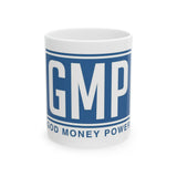 GMP Ceramic Mug – God Money Power Inspirational Coffee Mug (11oz & 15oz)