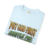 Put God First Hustle For The Money T-Shirt