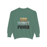God Money Power Sweatshirt