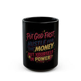 Inspirational Black Mug — “Put God First, Hustle for the Money, Put Yourself in Power”
