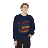 Inspirational Graphic Sweatshirt — "Put God First, Hustle for the Money, Put Yourself in Power"