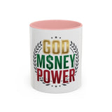 God Money Power Coffee Mug — Inspirational Faith & Hustle Accent Mug