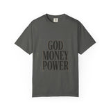 God Money Power T-Shirt — Bold Faith & Hustle Graphic Tee