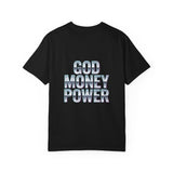 God Money Power Graphic T-Shirt