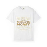 Put GOD First Hustle For The MONEY Graphic T-Shirt
