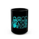 God Money Power Mug — Neon Blue Priest Design Black Coffee Cup