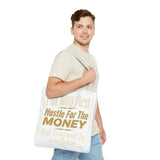 Inspirational 'Put God First, Hustle For The Money' Tote Bag