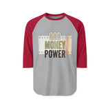 God Money Power Raglan Shirt - Inspirational Faith & Prosperity 3/4 Sleeve