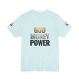 God Money Power T-Shirt — Bold Faith & Hustle Graphic Tee