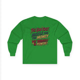 Inspirational Long Sleeve Tee — “Put God First, Hustle for the Money, Put Yourself in Power”