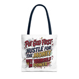 Inspirational Gospel Tote Bag - "Put God First, Hustle for the Money, Put Yourself in Power"