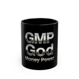 GMP God Money Power Black Coffee Mug — Motivational Metallic Text 11oz/15oz