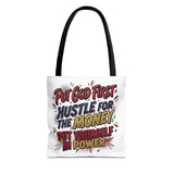 Inspirational Gospel Tote Bag - "Put God First, Hustle for the Money, Put Yourself in Power"