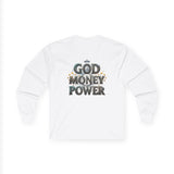 God Money Power Long Sleeve Tee