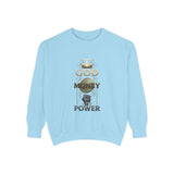 God Money Power Sweatshirt