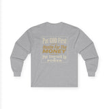 Inspirational Faith Hustle Long Sleeve Tee — “Put GOD First, Hustle For The MONEY, Put Yourself In POWER”