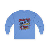 Inspirational Long Sleeve Tee — “Put God First, Hustle for the Money, Put Yourself in Power”