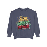 God Money Power Sweatshirt — Graphic Faith & Hustle Crewneck