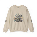 Crewneck Sweatshirt — "God Money Power" Graphic Pullover
