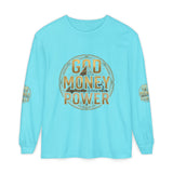 God Money Power Long Sleeve T-Shirt