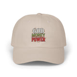 Dad Cap — God Money Power Embroidered Baseball Hat