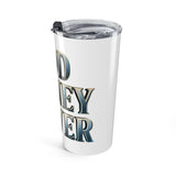 God Money Power 20oz Tumbler — Inspirational Faith & Hustle Travel Mug