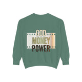 God Money Power Sweatshirt