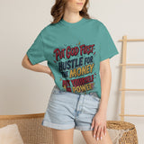 Inspirational Graphic T-Shirt — "Put God First, Hustle for the Money, Put Yourself in Power"