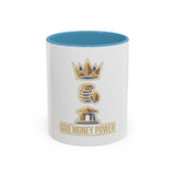 Accent Coffee Mug — "God Money Power" Crown & Wealth Icon Ceramic Mug (11/15oz)