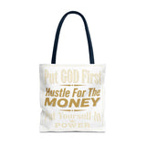 Inspirational 'Put God First, Hustle For The Money' Tote Bag