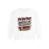 Inspirational Graphic Sweatshirt — "Put God First, Hustle for the Money, Put Yourself in Power"