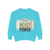 God Money Power Sweatshirt