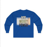 God Money Power Long Sleeve Tee