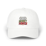 Dad Cap — God Money Power Embroidered Baseball Hat