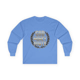 God Money Power Long Sleeve Tee