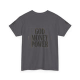 God Money Power T-Shirt — Bold Faith & Hustle Graphic Tee