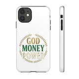 Phone Case — "God Money Power" Inspirational Religious Design