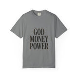 God Money Power T-Shirt — Bold Faith & Hustle Graphic Tee